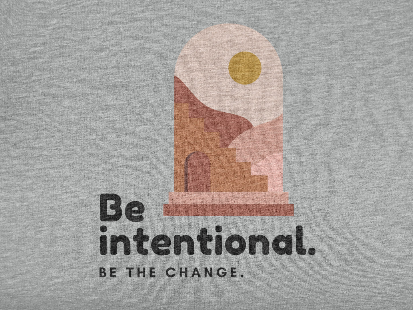 Inspirational Quote T-Shirt, Be Intentional, Be The Change, Positive Message, Minimalist Design, Unisex Apparel, Gift Idea