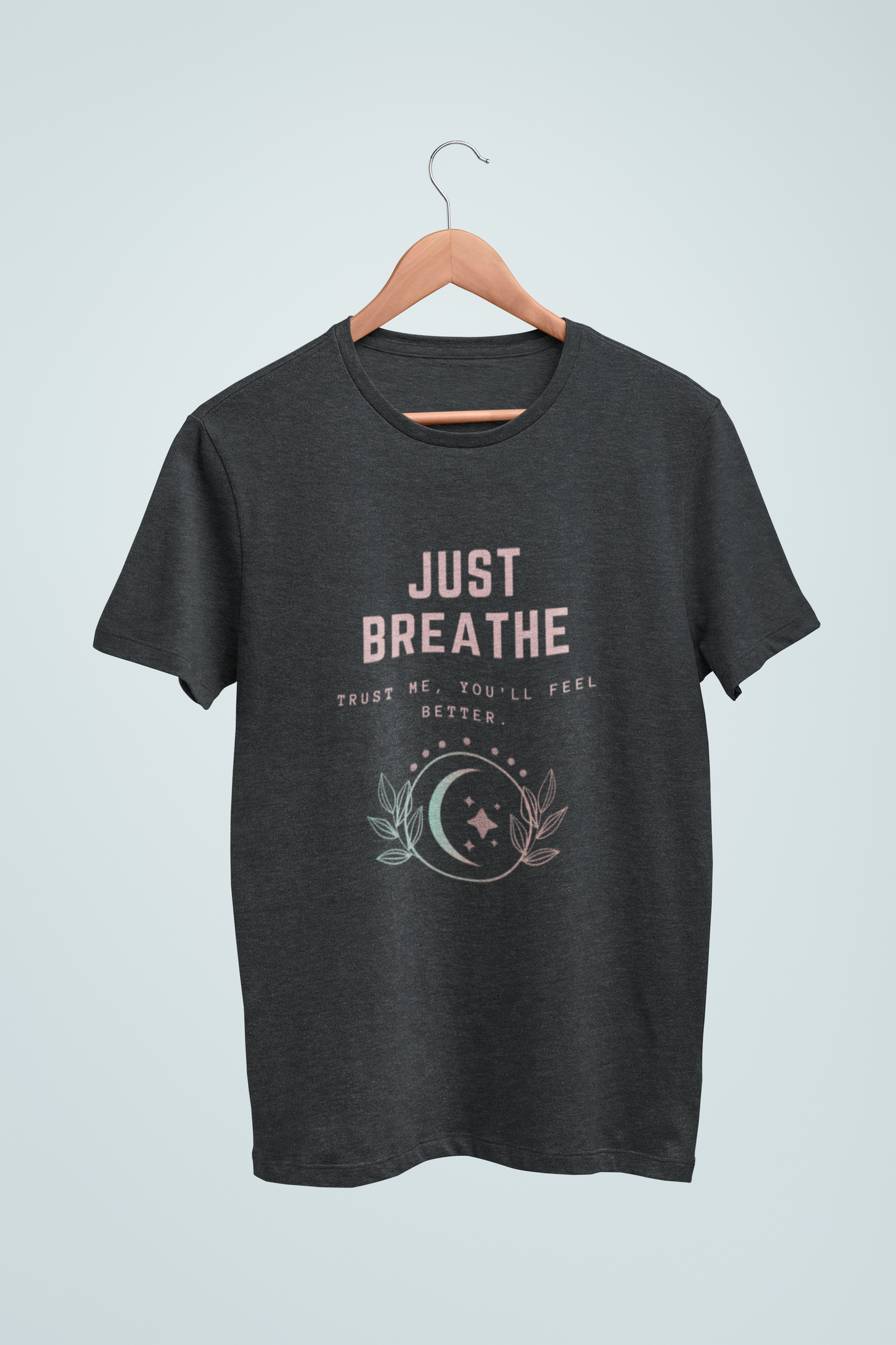 Inspirational Just Breathe T-Shirt, Mindfulness Quote Tee, Positive Message, Moon and Leaves Graphic