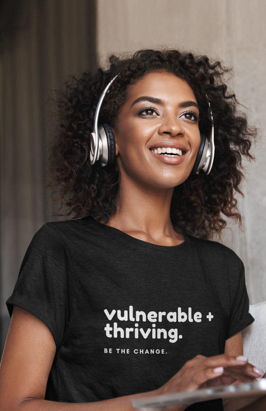 Inspirational Quote T-Shirt, "Vulnerable + Thriving, Be the Change" Tee, Motivational Shirt, Positive Message Top, Unisex Clothing