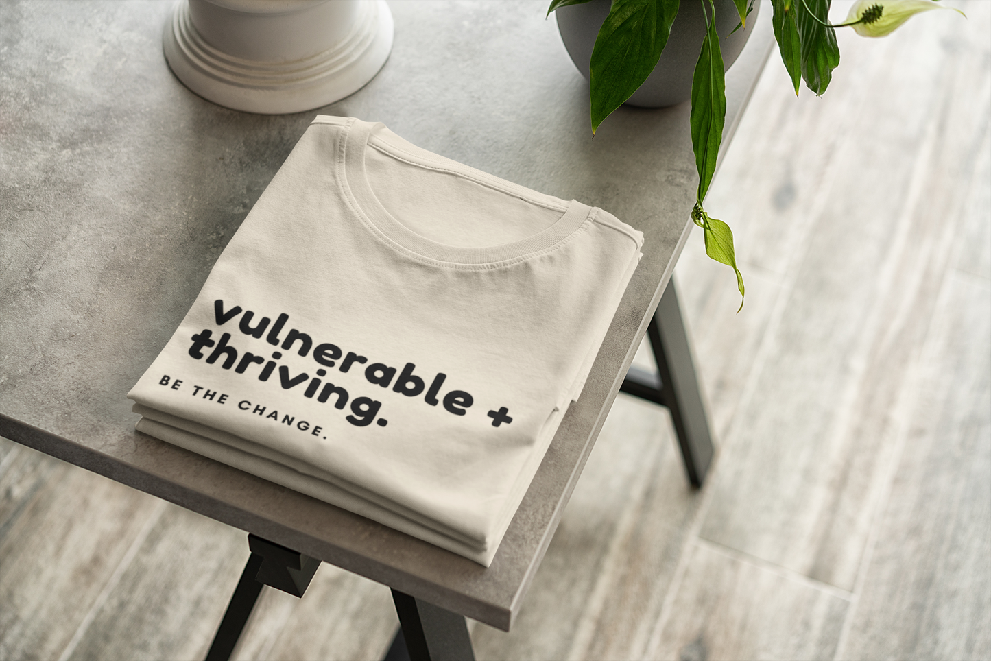 Inspirational Quote T-Shirt, "Vulnerable + Thriving, Be the Change" Tee, Motivational Shirt, Positive Message Top, Unisex Clothing