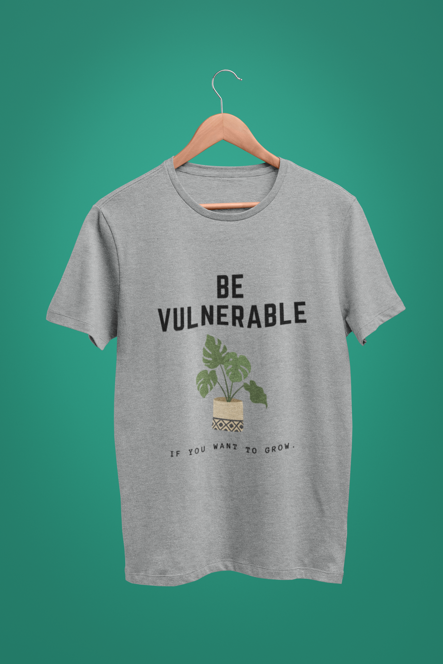 Inspirational Quote T-Shirt, Be Vulnerable Motivational Shirt, Plant Design, Unisex Tee for Personal Growth and Mindfulness